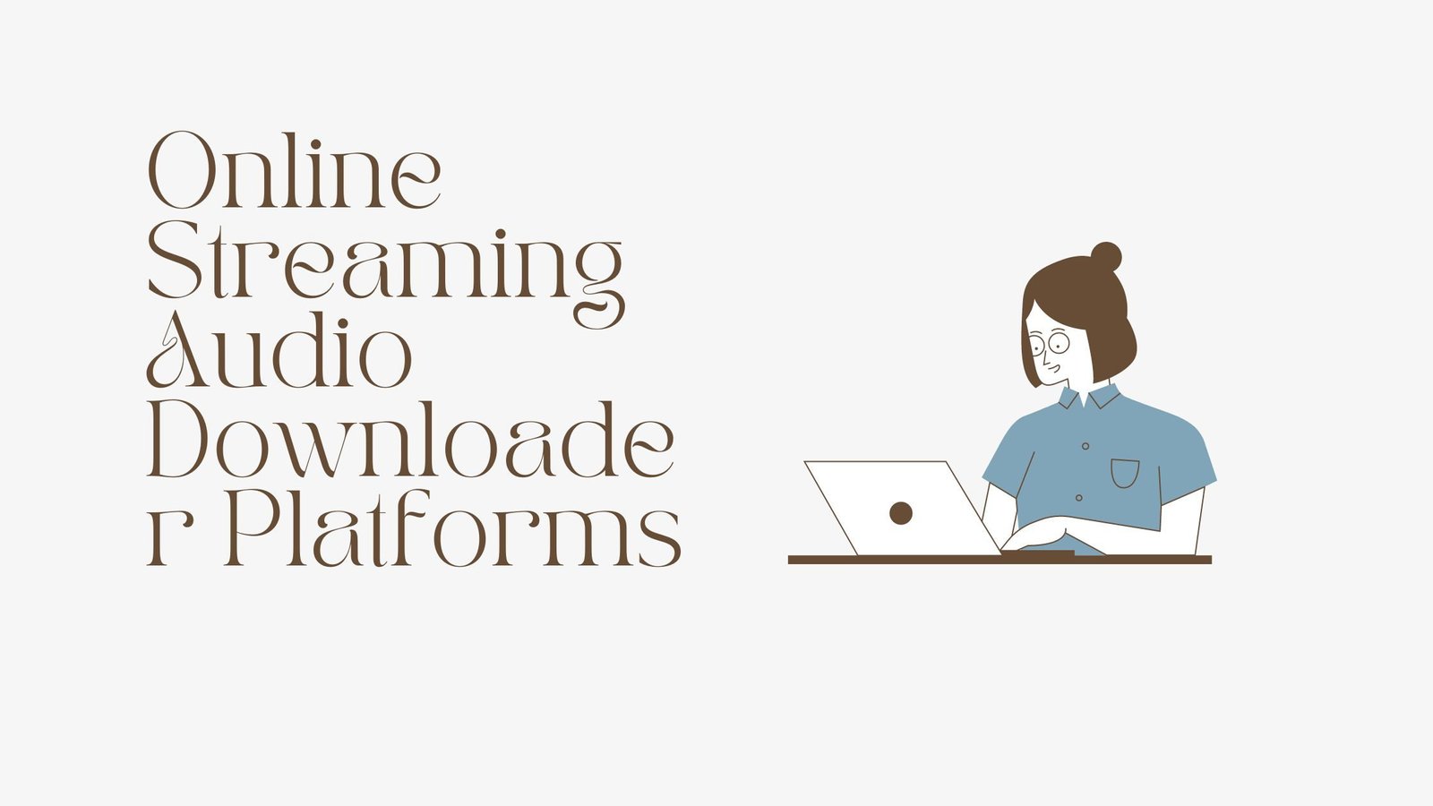 Online streaming audio downloader platforms