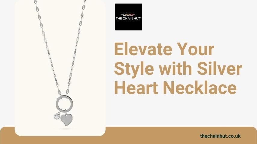 Elevate Your Style with Silver Heart Necklace