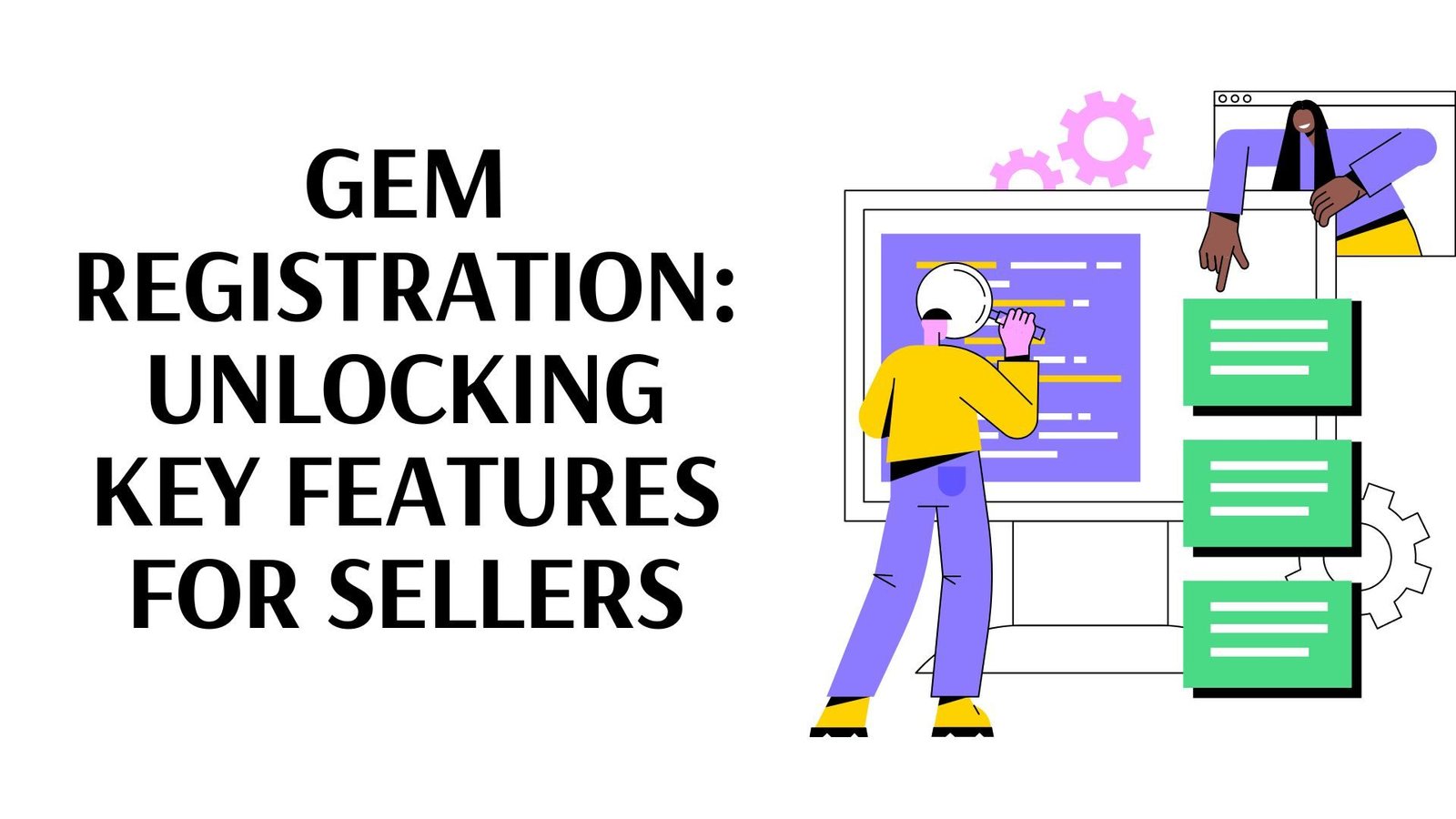 Gem Registration Unlocking Key Features for Sellers